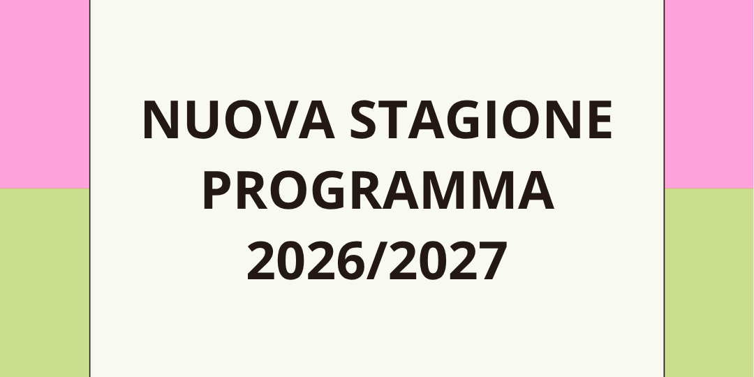 NUOVA STAGIONE PROGRAMMA 20262027